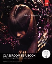 Adobe Premiere Pro CS6 Classroom In Book