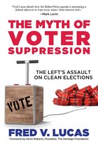 The Myth of Voter Suppression