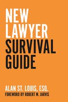 New Lawyer Survival Guide
