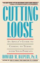 Cutting Loose An Adults Guide To Coming
