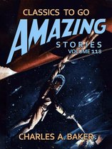 Classics To Go - Amazing Stories Volume 118