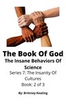 The Insanity Of Cultures 2 - The Book Of God
