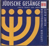 Jewish Songs and Chants - Leipziger Synagogalchor o.l.v. Helmut Klotz