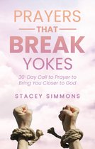 Prayers that Break Yokes