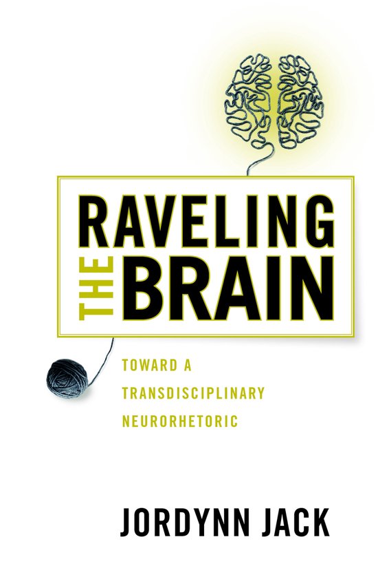 New Directions in Rhetoric and Materiality - Raveling the Br ... - cover