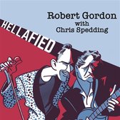 Robert Gordon & Chris Spedding - Hellafied (CD)