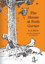 Winnie-the-Pooh – Classic Editions - The House at Pooh Corner (Winnie-the-Pooh – Classic Editions)