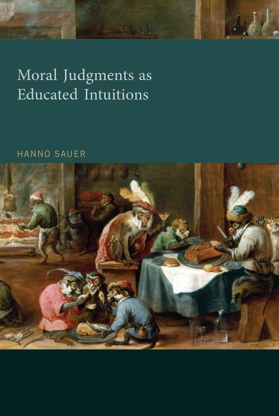 Boek 'Moral Judgments as Educated Intuitions' van Hanno Sauer, met een schilderij van apen in kledij die een maaltijd bereiden en nuttigen.