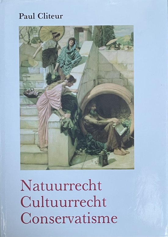Cover van het boek 'Natuurrecht, cultuurrecht, conservatisme / druk 1'