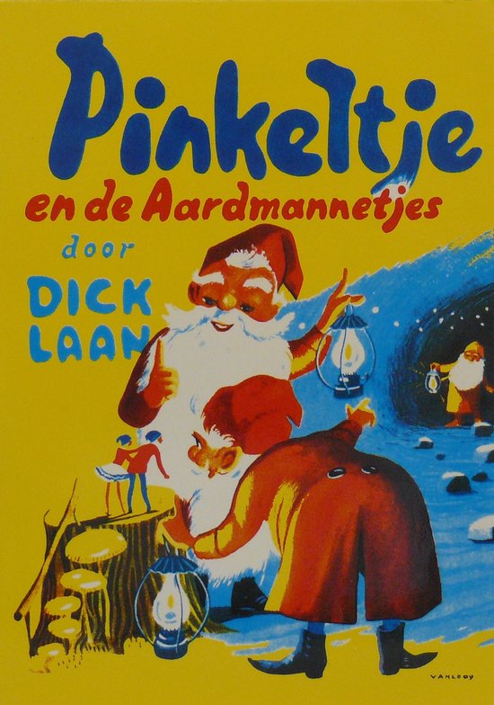 Boekomslag van "Pinkeltje en de Aardmannetjes" door Dick Laan met Pinkeltje als kerstman die twee kleine kabouters aanwijst.