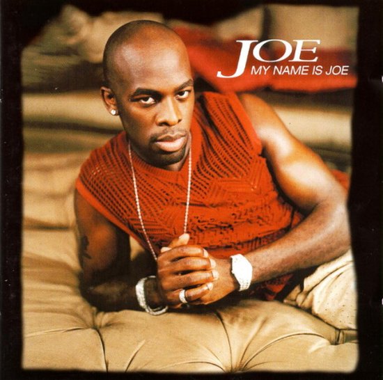 Joe - My Name is Joe
