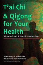T'ai Chi & Qigong for Your Health