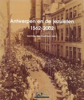 Antwerpen en de Jezuiten 1562-2002