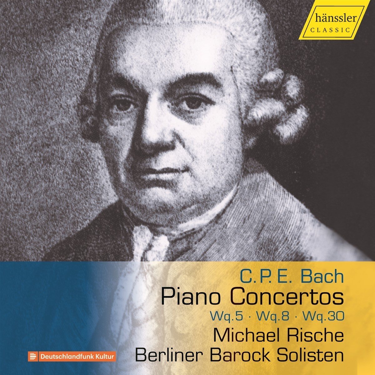 Michael Rische, Berliner Barock Solisten - C.P.E. Bach: Piano Concertos Wq.5, Wq.8, & Wq.30 (CD)