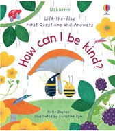 USBORNE: First Questions and Answers: How Can I Be Kind