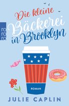 Romantic Escapes 2 - Die kleine Bäckerei in Brooklyn