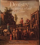 Dentistry in the History of Art and Civilization