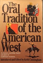 The Oral Tradition of the American West