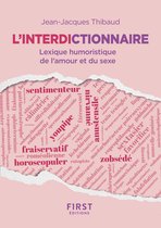 Le petit livre de - L'interdictionnaire - Premier lexique des mots-valises de l'amour et du sexe !