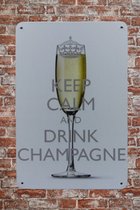 Wandbord – Keep calm champagne - Metalen wandbord - Mancave - Mancave decoratie - Tekst bord - Metal sign - Bar decoratie - Decoratie - Retro - Wand Decoratie - Metalen bord - 20 x 30 cm - Cave & Garden