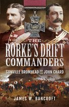 The Rorke's Drift Commanders
