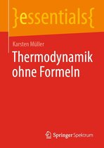essentials - Thermodynamik ohne Formeln