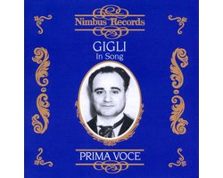 Beniamino Gigli - Prima Voce: Gigli In Song (CD)