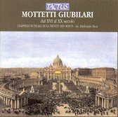 Des Chapelle Musicale De Le Trinit - Mottetti Giubilari Dal Xvi Secolo A (CD)