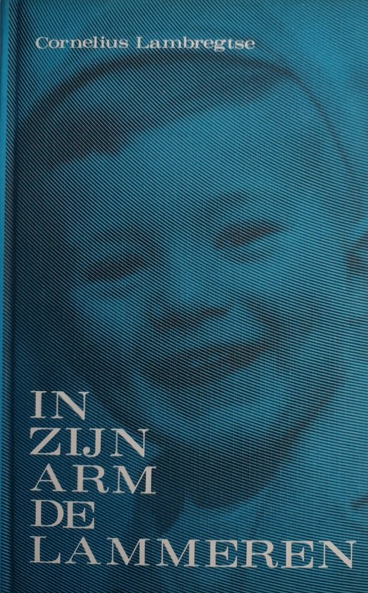 9789061351870 - In Zijn arm de lammeren