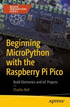 Maker Innovations Series - Beginning MicroPython with the Raspberry Pi Pico