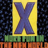 X - More Fun In The New World (CD)