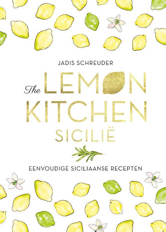 The Lemon Kitchen Sicilië - Jadis Schreuder