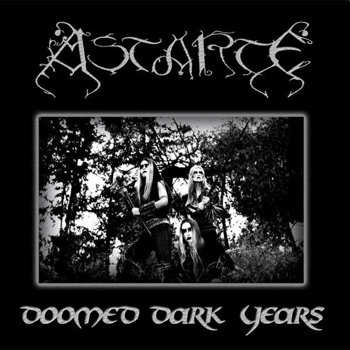 Astarte - Doomed Dark Years (LP)