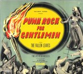 The Fallen Leaves - Punk Rock For Gentlemen (CD)