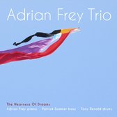 Adrian -Trio- Frey - Nearness Of Dreams (CD)