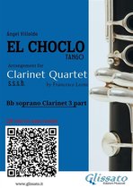 El Choclo - Clarinet Quartet 3 - Bb Clarinet 3 part of "El Choclo" for Clarinet Quartet