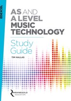 Edexcel AS and A Level Music Technology Study Guide