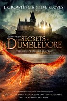 Fantastic Beasts 3 -  Fantastic Beasts: The Secrets of Dumbledore – The Complete Screenplay