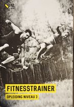 Complete samenvatting van de on demand opleiding Fitness trainerA (online leeromgeving + NL actief cursusboek)
