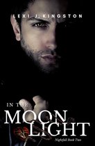 Nightfall 2 - In the Moonlight (Nightfall Book Two)