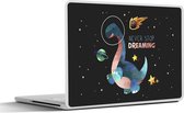 Laptop sticker - 11.6 inch - Quotes - Spreuken - 'Never stop dreaming' - Ruimte