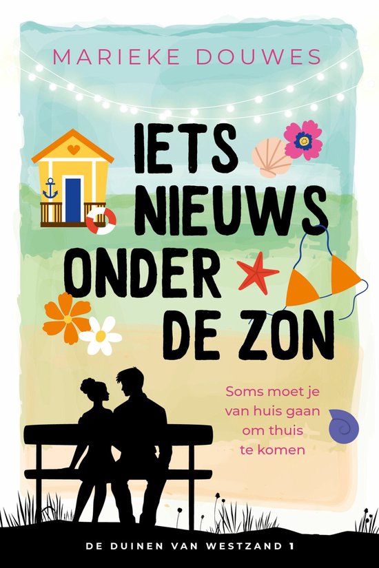 De duinen van Westzand 1 - Iets nieuws onder de zon - cover