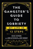 The Gangster’s Guide to Sobriety