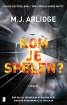 Kom je spelen - M.J. Arlidge