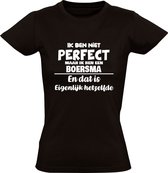Ik ben niet perfect maar ik ben een Boersma en dat is eigenlijk hetzelfde Dames T-shirt | achternaam | jarig | verjaardag | naam | grappig | Zwart