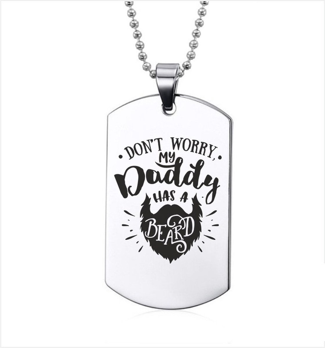 Ketting RVS - Dont Worry Daddy Has A Beard