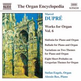 Stefan Engels & Alessio Bax - Dupré: Works For Organ Vol.6 (CD)