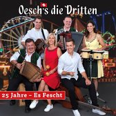 Oesch's Die Dritten - 25 Jahre - Es Fescht (CD)