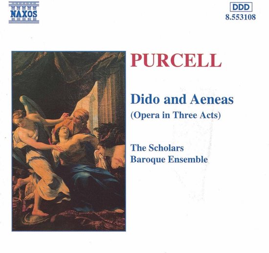 Naxos logo en klassiek schilderij met tekst: PURCELL, Dido and Aeneas (Opera in Three Acts), The Scholars Baroque Ensemble.
