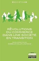 Societing - Rêvolutions du commerce dans une société en transition